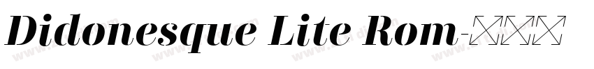 Didonesque Lite Rom字体转换 Didonesque Lite Rom字体转换